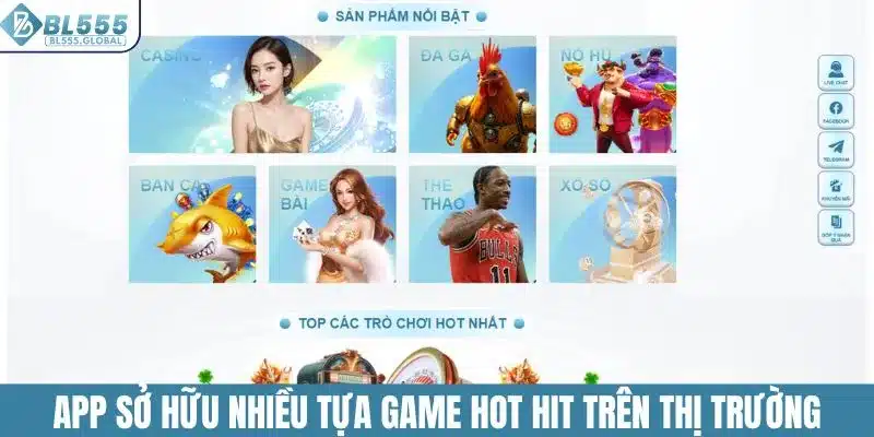 App BL555 sở hữu nhiều tựa game hot hit trên thị trường