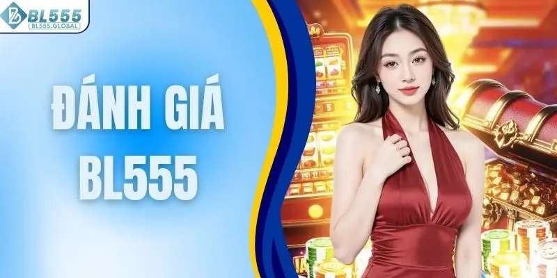 Đánh giá BL555