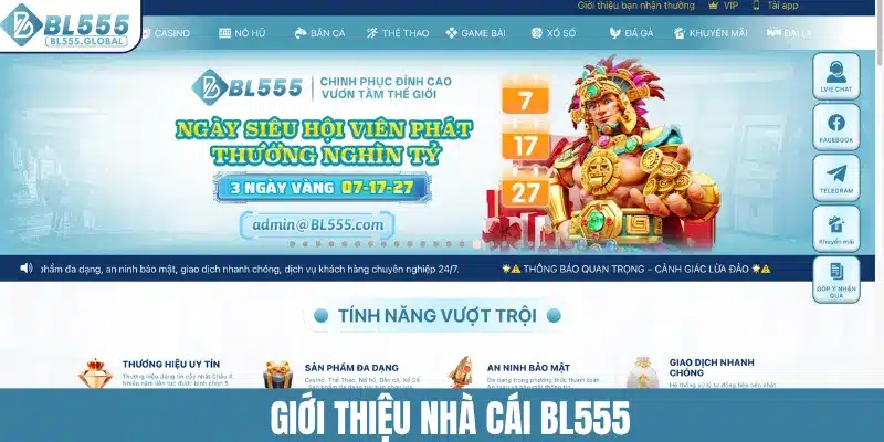 GIỚI THIỆU 1 Khái quát nhanh về thương hiệu BL555 uy tín