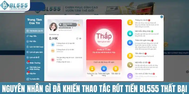 Nguyên nhân gì đã khiến thao tác rút tiền BL555 thất bại