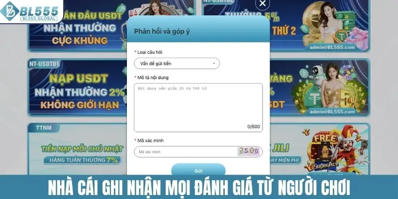 Nhà cái ghi nhận mọi đánh giá từ người chơi