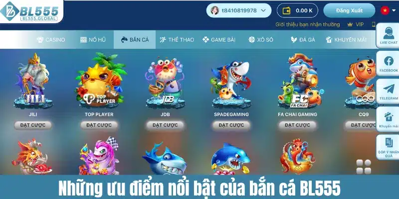 Những ưu điểm nổi bật của bắn cá BL555