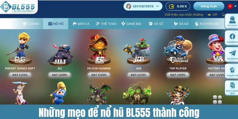 Những mẹo để nổ hũ BL555 thành công