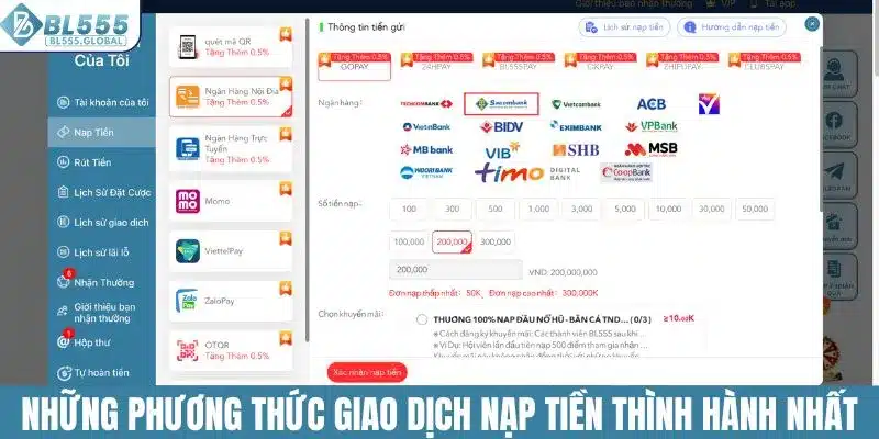 Những phương thức giao dịch nạp tiền BL555 thịnh hành nhất 2025