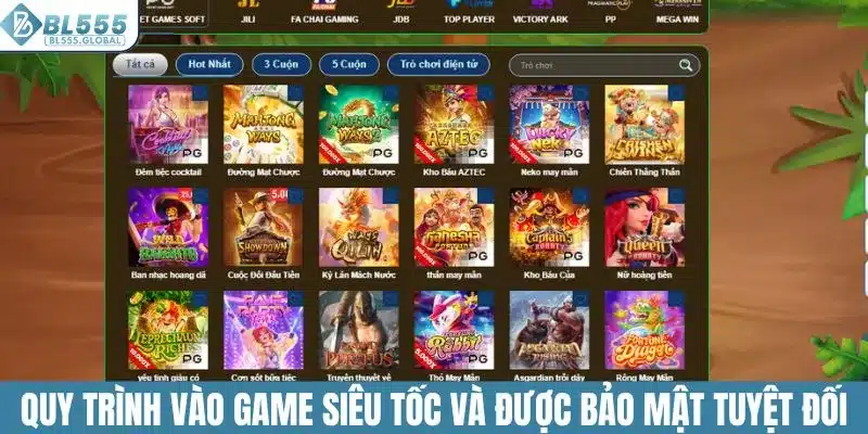 Quy trình vào game siêu tốc và được bảo mật tuyệt đối