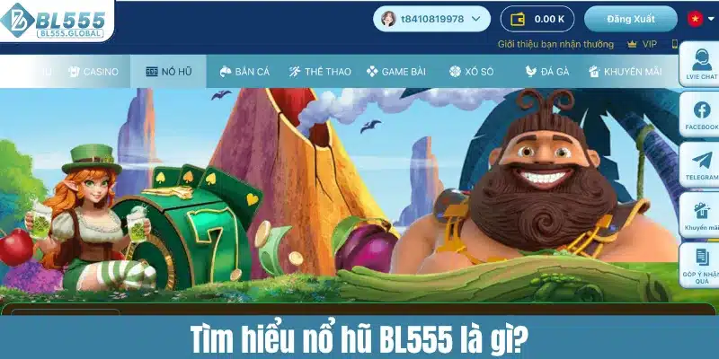 Tìm hiểu nổ hũ BL555 là gì?