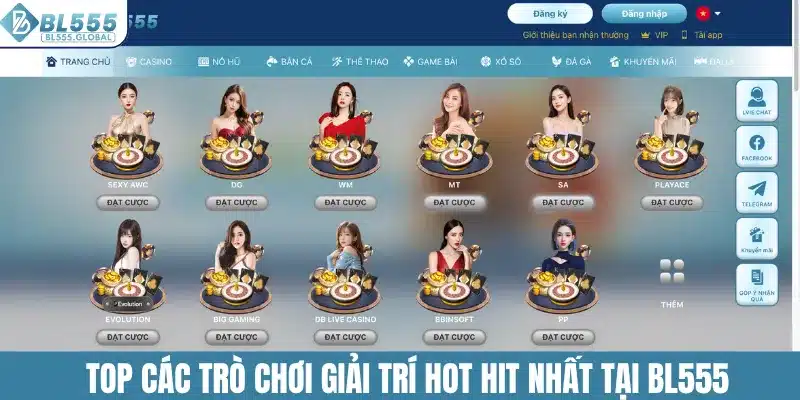 Top các trò chơi giải trí hot hit nhất tại BL555